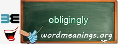 WordMeaning blackboard for obligingly